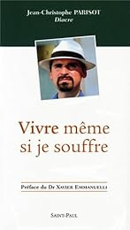 Vivre, même si je souffre