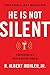 He is Not Silent: Preaching in a Postmodern World
