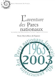 L' aventure des parcs nationaux