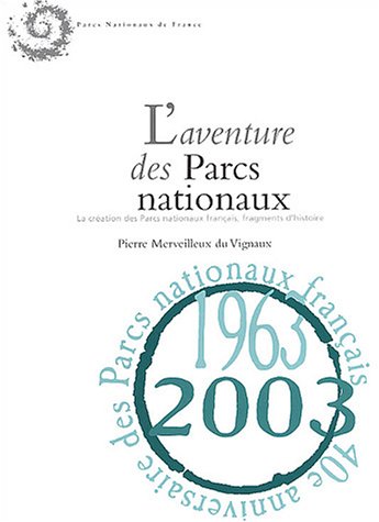 L' aventure des parcs nationaux
