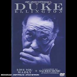 Ellington, Duke - Love You Madly + A Concert Of Sacred Music At Grace Cathedral