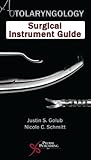 Otolaryngology Surgical Instrument Guide