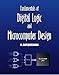Fundamentals of Digital Logic and Microcomputer Design, Revised Edition by