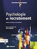 Psychologie et recrutement : Modèles, pratiques et normativités by