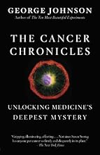 The Cancer Chronicles: Unlocking Medicine's Deepest Mystery (Vintage)