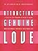 Attracting Genuine Love: A Step-By-Step Program to Bringing a Loving and Desirable Partner into Your Life - Book by Gay & Kathlyn Hendricks