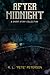 After Midnight A Short Story Collection by R.L.