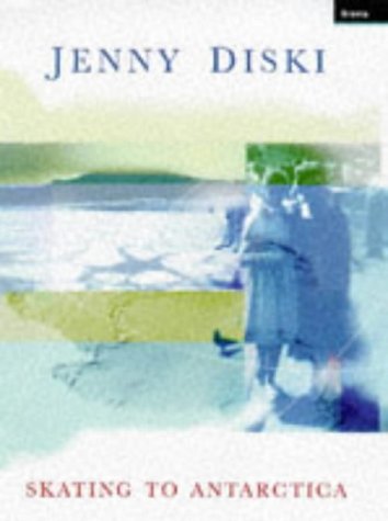 Skating to Antarctica by JENNY DISKI (1997-08-02) by (Hardcover)