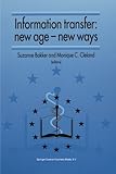 Image de Information Transfer: New Age ― New Ways: Proceedings of the third European Conference of Medical Libraries Montpellier, France, September 23–26,