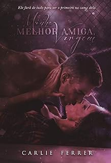 Livro Minha melhor amiga, virgem: A virgem e o devasso #1 (Série Luck Livro 2)