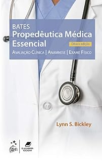 Livro Bates - Propedêutica Médica Essencial