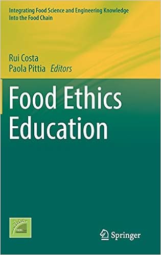 Food Ethics Education Integrating Food Science And Engineering Knowledge Into The Food Chain 13 Costa Rui Pittia Paola Amazon Com Books