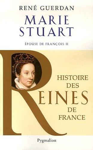 Download Marie Stuart : Epouse de François II PDF