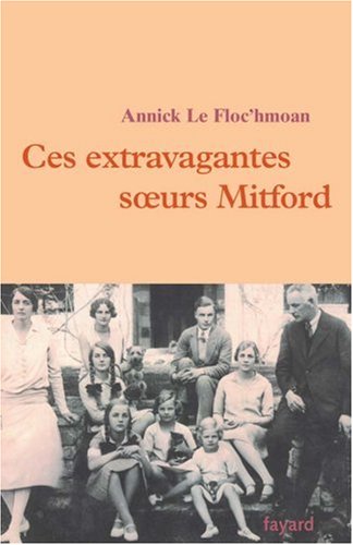 Ces extravagantes soeurs Mitford