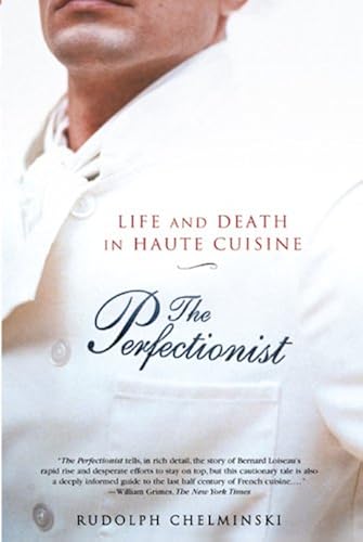 Download The Perfectionist: Life And Death in Haute Cuisine PDF
