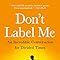 Don't Label Me: An Incredible Conversation for Divided Times: Manji ...
