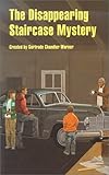 The Disappearing Staircase Mystery (The Boxcar Children Mysteries)