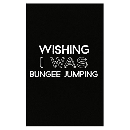 This Gift Rocks ! Wishing I Was Bungee Jumping Cool And Funny Gift For A Bungee Jumping Lover - Poster