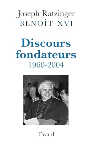 Discours fondateurs (French Edition)