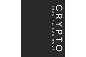 Crypto Trading Log Book: Trading Journal Day Trading Ledger Financial Strategy Planner 8.5"x11" Desk Size Records over 2000 Trades in Stocks Forex ... Birthday Father's Day Anniversary Christmas