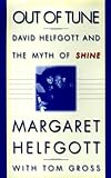 "Out of Tune David Helfgott and the Myth of Shine" av Margaret Helfgott