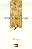 Le droit du travail by Michel DESPAX, 7