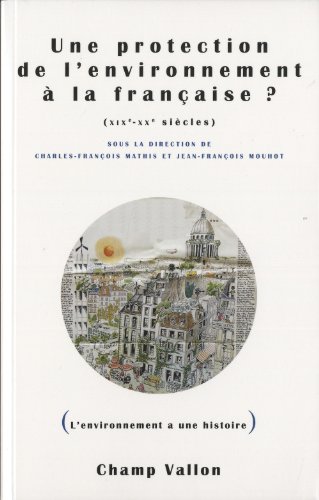 Une  protection de l'environnement à la française ?
