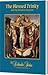 The Blessed Trinity and Our Christian Vocation, Parish Edition (The Didache Series) by James Socias (2011-05-04)