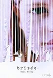 Brisée. Effacée: Effacée, tome 3 (French Edition) by