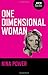 One Dimensional Woman
