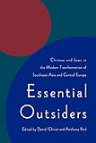 Essential Outsiders: Chinese and Jews in the Modern Transformation of Southeast Asia and Central Europe (Jackson School Publications in International Studies (Paperback)) cover