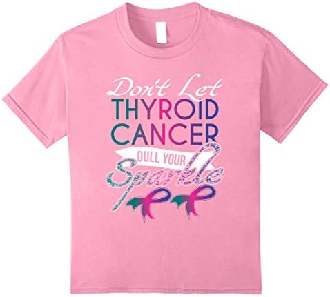 Kids Don't let Thyroid Cancer Dull your Sparkle Cancer T Shirt 8 Pink