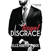 Royal Disgrace (Cake Love)