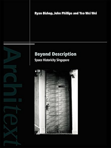 Download Beyond Description: Singapore Space Historicity (Architext) (English Edition) PDF
