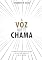 Livro A Voz que te chama