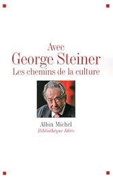 Avec George Steiner