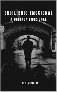 Livro Equilíbrio Emocional: A Jornada Emocional