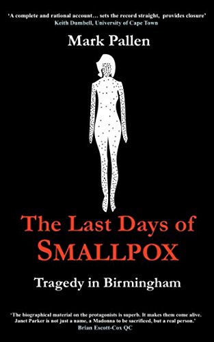 [EBOOK] The Last Days of Smallpox: Tragedy in Birmingham PDF