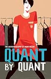 Quant by Quant: The Autobiography of Mary Quant (V&A Fashion Perspectives) by 