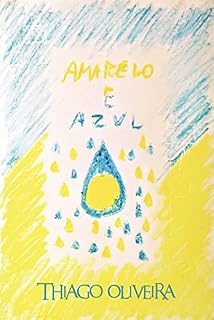 Livro Amarelo e Azul; Volume I