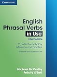 Cover of English Phrasal Verbs in Use Intermediate (Professional English in Use)