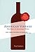 American Vintage: The Rise of American Wine