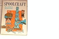 SPOOLCRAFT.Illustrations by Kathleen McGee and Arden Newsome B00126S20Q Book Cover