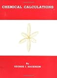 Chemical Calculations, Sackheim, George I., 0875639550