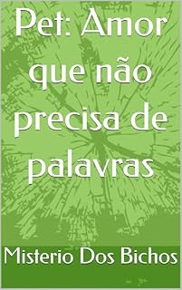 Livro Pet: Amor que não precisa de palavras