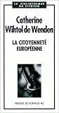 La citoyenneté européenne (La bibliothèque du citoyen) (French Edition) by