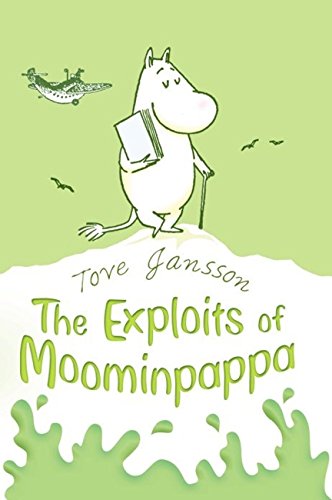 "Exploits Of Moominpappa (Moomins Fiction)" av Tove Jansson