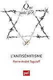 L'antisémitisme: « Que sais-je ? » n° 3734 (French Edition) by