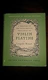 A Treatise on the fundamental Principles of Violin Playing ... Translated by Editha Knocker ... Seco by 