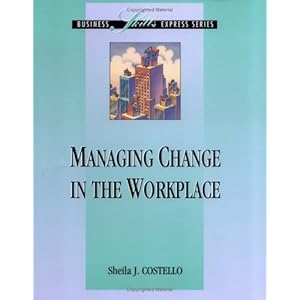 Managing Change in the Workplace